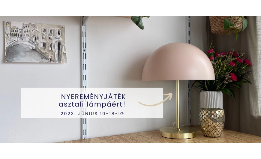 Nyereményjáték asztali lámpáért!